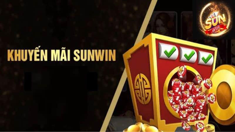 Tổng Hợp Những Chương Trình Khuyến Mãi Khủng Đến Từ Sunwin